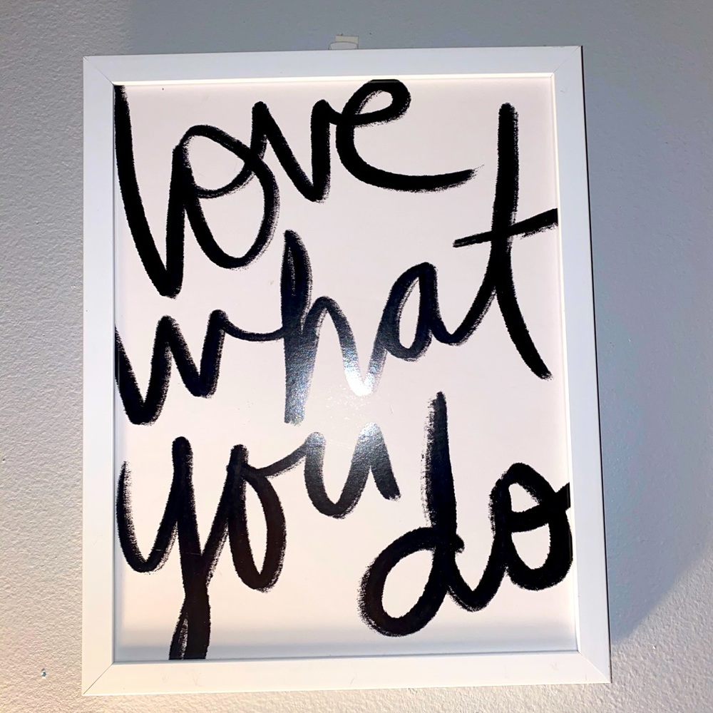 Hobby Lobby “Love What You Do” wall art